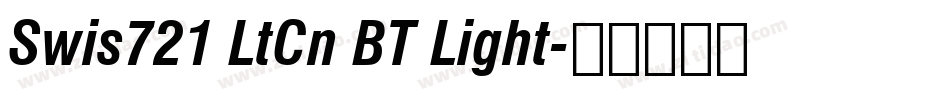 Swis721 LtCn BT Light字体转换